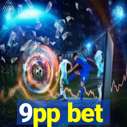 9pp bet